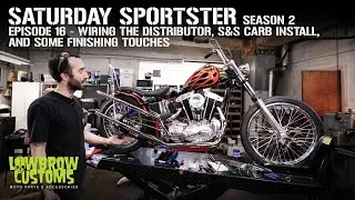 Saturday Sportster - Сезон 2 - Эпизод 16: Подключение распределителя, установка карбюратора S&S и...