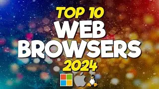 Top 10 Most Popular Web Browsers 2024 [Bar Chart Race]