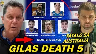GILAS DEATH 5 TATALUNIN ang Australia sa 2nd window! Remy Martin dapat kontakin na ng SBP!