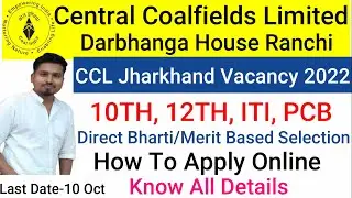 Jharkhand CCL  Recruitment Form 2022 &ndash; Apply Online|| Total-635 Posts|| Merit Based Selection|