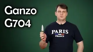 Ganzo G704: обзор ножа