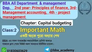 Capital Budgeting- PBP, ARR, ROI NPV IRR Pl | Management Department 2nd year - Principles of finance