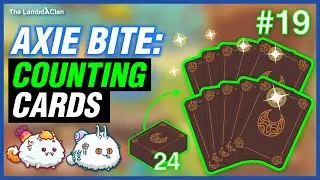 Axie Bite #19 : Counting Cards #AxieInfinity
