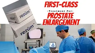 Rezum&reg; Therapy for Prostate: A Modern, Comfortable Solution