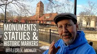 Battle Creek Monuments, Statues & Historic Markers