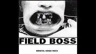 Field Boss - S/T (Full Tape)