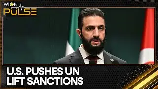 Syrian Sanctions: US Pushes UN to Lift Al-Sharaa Sanctions | Pulse | WION