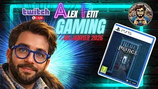 🟡 ALEX PETIT GAMING : BLUE PRINCE (PS5 PRO)