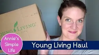 Young Living Haul - May Essential Rewards