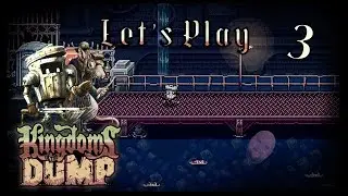 Давайте сыграем в Kingdoms of the Dump #3 - Обязательный уровень в канализации
