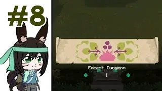 Moonlighter #8 | THE FOREST DUNGEON IS AWESOME! :D