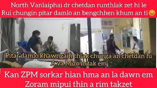 North Vanlaiphai damdawi ina thil thleng rapthlak hi, zoram mipui an thinrim vek,thinrim thlak em😡😡