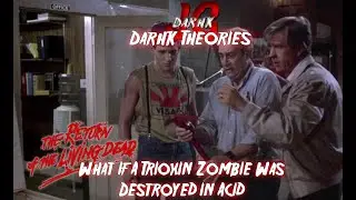 Darhk Theories: What If A Trioxin Zombie Was Destroyed in Acid (Unscripted)