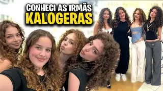 REALIZEI MEU MAIOR SONHO CONHECENDO AS IRMÃS KALOGERAS!!!
