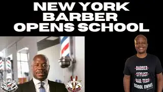 How To Open A Barber, Cosmetology or Nail School In New York