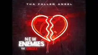 Tha Fallen Angel ft Jenocia X-New Enemies