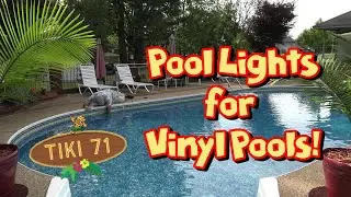 Easy Underwater Pool Lights for Vinyl Pools #pool #lighting