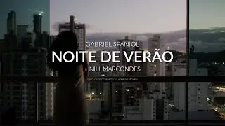 Gabriel Spaniol feat Nill Marcondes - Noite de Verão