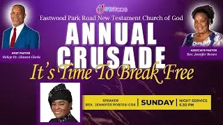 February 26, 2023 || Annual Crusade || Sunday Evening || Rev. Jennifer Porter-Cox