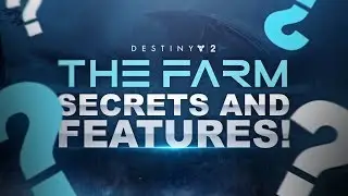 Destiny 2: All Secrets & Features of The Farm! (New Social Space)