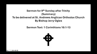 Summary of Sermon for 9th Sunday after Trinity