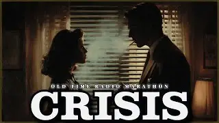 Crisis: A Nostalgic Journey back to Retro Radio Drama | A Compilation