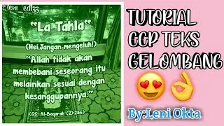 Tutorial Ccp Teks Gelombang||By:Leni Okta