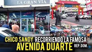 LA FAMOSA AVENIDA DUARTE EN REP. DOM.  CHICO SANDY RECORRIENDO LA CALLE