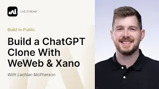 Build a ChatGPT clone with Xano & WeWeb