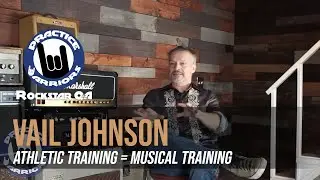 Rockstar Q&A - Vail Johnson:  Athletic Training = Musical Training