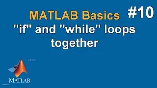 MATLAB Basics #10 Loop Example: 