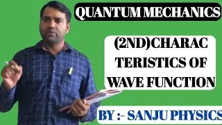 QUANTUM MECHANICS l Characteristics of wave function 2 l MSc l BSc l NET-JRF l GATE l UPSC l JAM l
