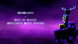 God of Chaos (Discord's Boss Theme) - (Original MLP music)