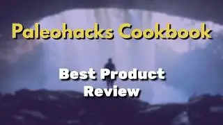 Paleo Hacks Cookbook Review - The Paleo Cookbook || Paleo Hacks Cookbook Review