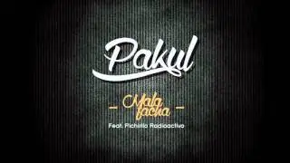 MALAFACHA   Pakul feat Pichirilo Radioactivo