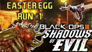Black Ops 3 Zombies | Shadows of Evil Easter Egg Run #1
