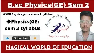 #vbu B.sc semester 2 physics generic full syllabus |Physics generic semester 2 full syllabus|