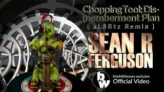 Sean R Ferguson 'Chopping Tool: Dismemberment Plan (aL3RTz Remix)' - Blender3D, Real-time Pure Data