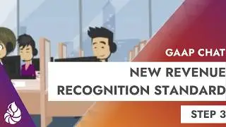 GAAP Chats: Step 3 of New Revenue Recognition Standard