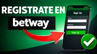 C&oacute;mo Registrarse en BetWay Paso a Paso | La Mejor APP de Apuestas Online 2026