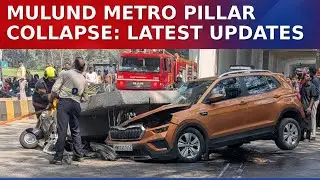 Metro Pillar Collapse In Mulund Leaves 1 Dead, 3 Injured; Maharashtra Govt Orders Action | Watch