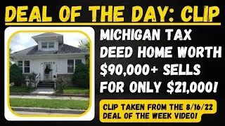 $90K Michigan Home SELLS for $21K!! - Deal of the Week