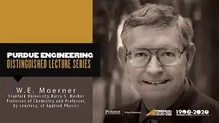 William E. Moerner:  &ldquo;Single Molecules and 3D Super-Resolution, 3D Tracking, and Cryo-CLEM in Cells&rdquo;