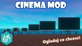 Raft Mody #2 - Oglądaj co chcesz! - Cinema Mod