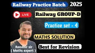 RAILWAY GROUP  D ( 2025)  || PRACTICE SET 4 || TRICKY SOLUTION  || BY  RANDHIR SIR #rrb #railway