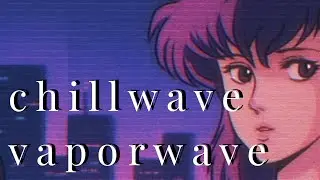 it's 2 am and you're thinking about the past (japanese chillwave mix)