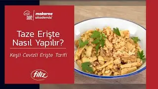 Taze Erişte Nasıl Yapılır? Keşli Cevizli Erişte Tarifi #kısıkateşakademi #makarna #erişte