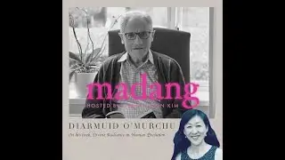 Madang Podcast: Diarmuid O'Murchu, Ep. 47