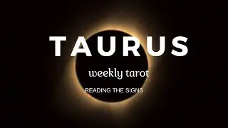 Taurus Weekly Tarot *A Dream Come True* 6th July - 12th July