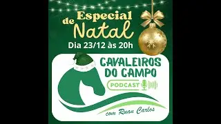 Podcast Cavaleiros do Campo / 2º Edição